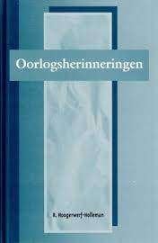 Oorlogsherinneringen R.Hoogerwerf-Holleman 9789055519811, Ophalen of Verzenden, Zo goed als nieuw, R.Hoogerwerf-Holleman, Christendom | Protestants