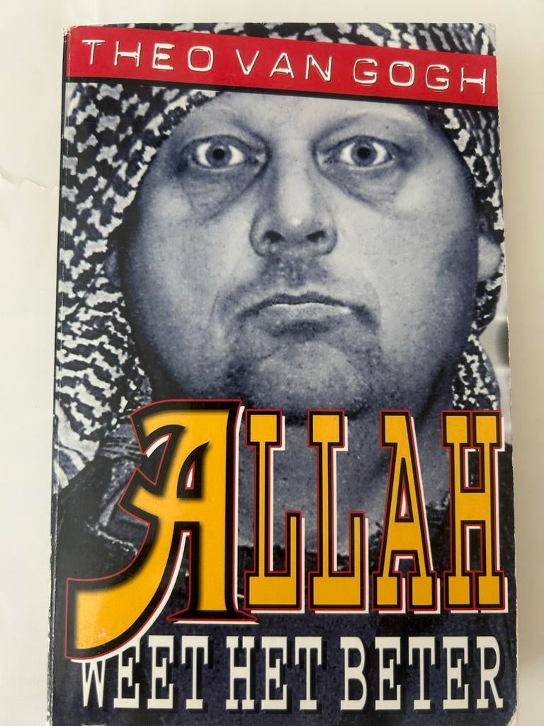 Allah weet het beter - Theo van Gogh (2003) 1e druk Xtra, Ophalen of Verzenden, Gelezen