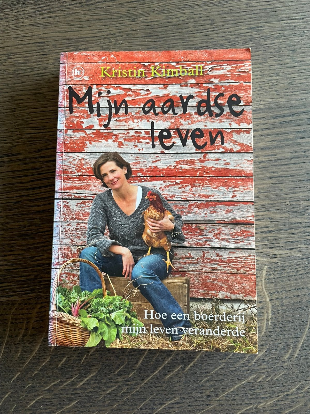 Kristin Kimball - Mijn aardse leven, Ophalen of Verzenden, Gelezen, Kristin Kimball
