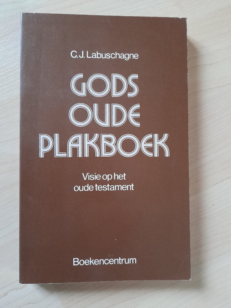 GODS OUDE PLAKBOEK CJ Labuschagne VISIE OP HET OUDE, Ophalen of Verzenden, Zo goed als nieuw