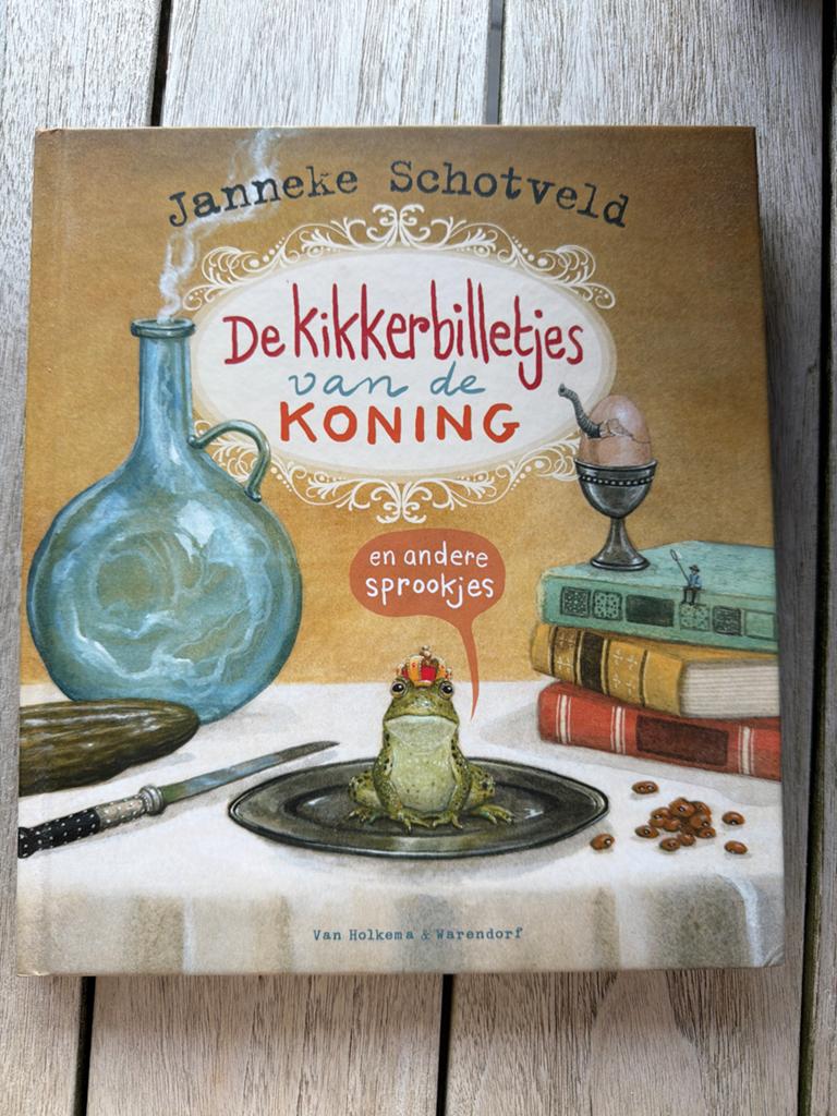 De kikkerbilletjes van de koning - Janneke Schotveld, Ophalen of Verzenden, Gelezen