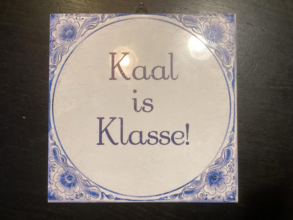 Vintage Delfts blauwe tegel - Kaal is Klasse! 15x15 cm, Ophalen of Verzenden