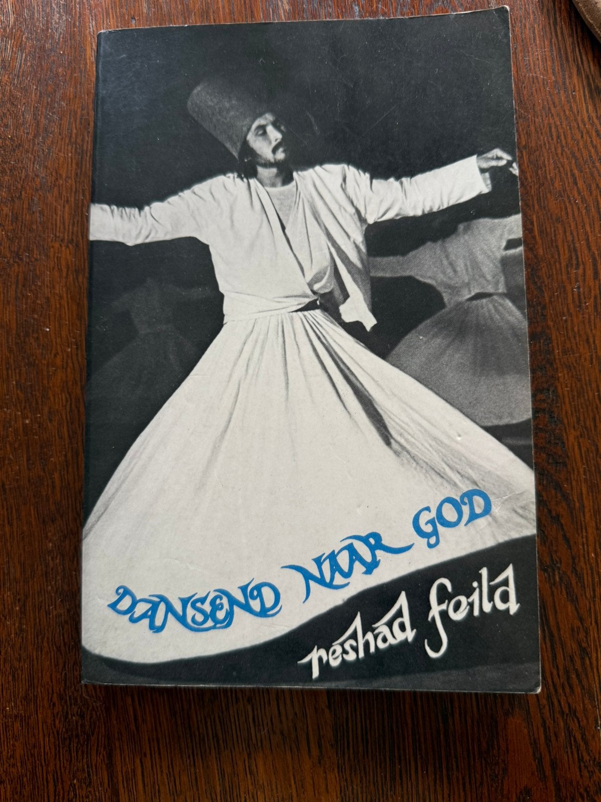 Dansend naar God - Reshad Feild, Boeken, Ophalen of Verzenden, Zo goed als nieuw, Spiritualiteit algemeen, Achtergrond en Informatie