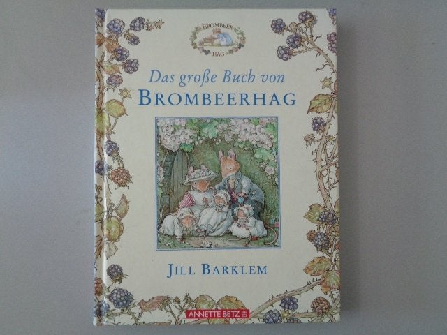 Das Grosse Buch von Brombeerhag - Jill Barklem, Fictie algemeen, Ophalen of Verzenden, Zo goed als nieuw, Voorleesboek