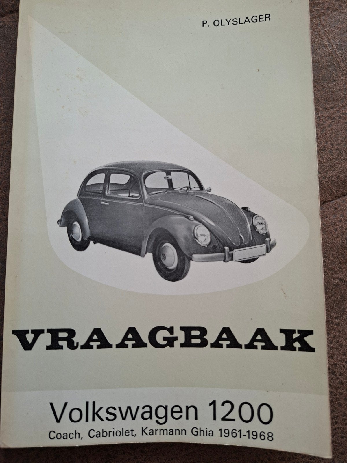 Vraagbaak Volkswagen 1200 (1961-1968) - P. Olyslager, Ophalen of Verzenden, Gelezen, Volkswagen, P. Olyslager
