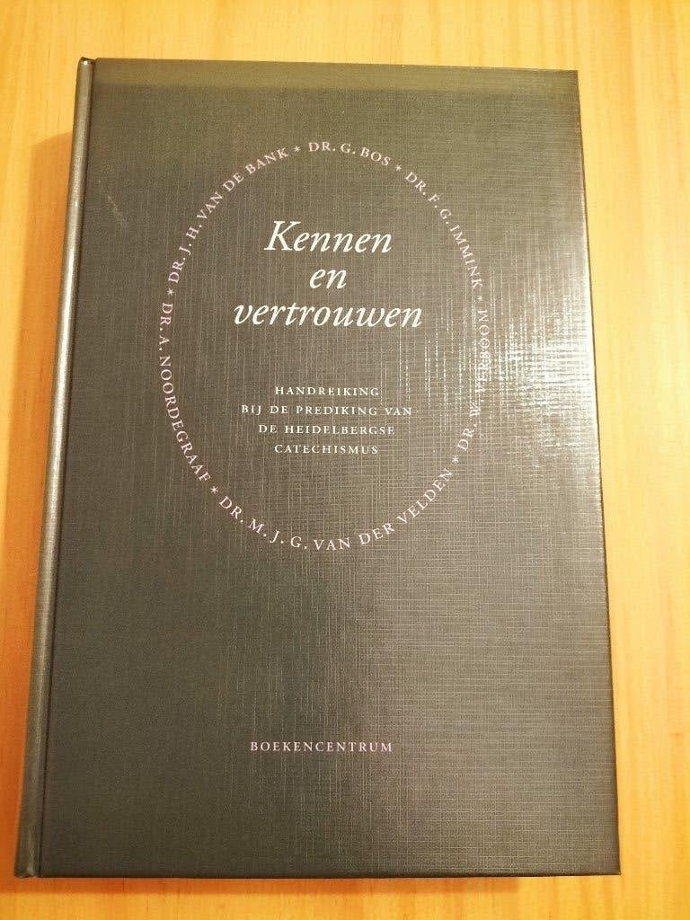 Kennen en Vertrouwen - Handreiking Heidelbergse Catechismus, Dr. J.H. van de Bank e.a., Christendom | Protestants, Ophalen of Verzenden