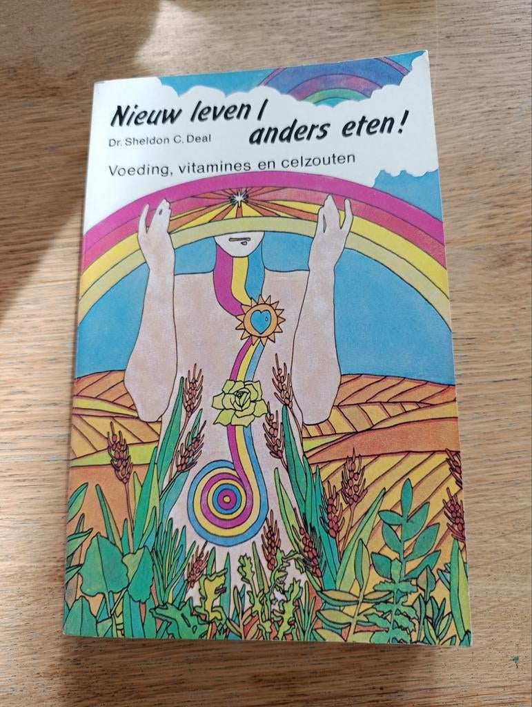 Sheldon Deal, NIEUW LEVEN ANDERS ETEN

Voeding, vitamines, Boeken, Ophalen of Verzenden