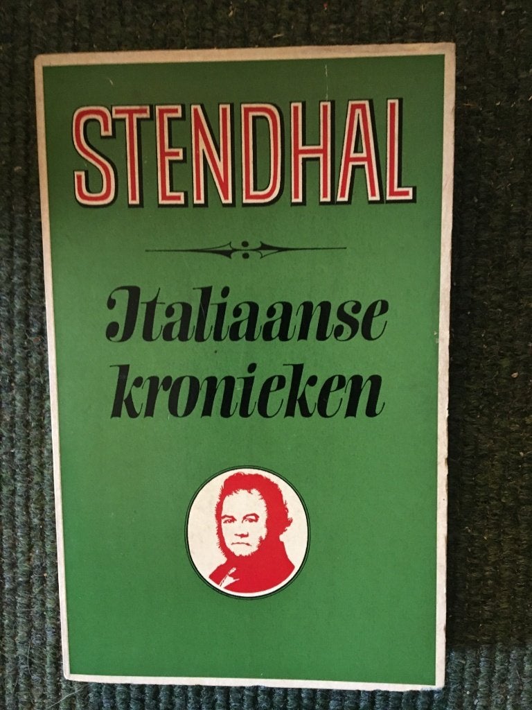 Italiaanse Kronieken; door Stendhal (Marie-Henri Beyle), Ophalen of Verzenden, Zo goed als nieuw, Stendhal, Marie-Henri Beyle