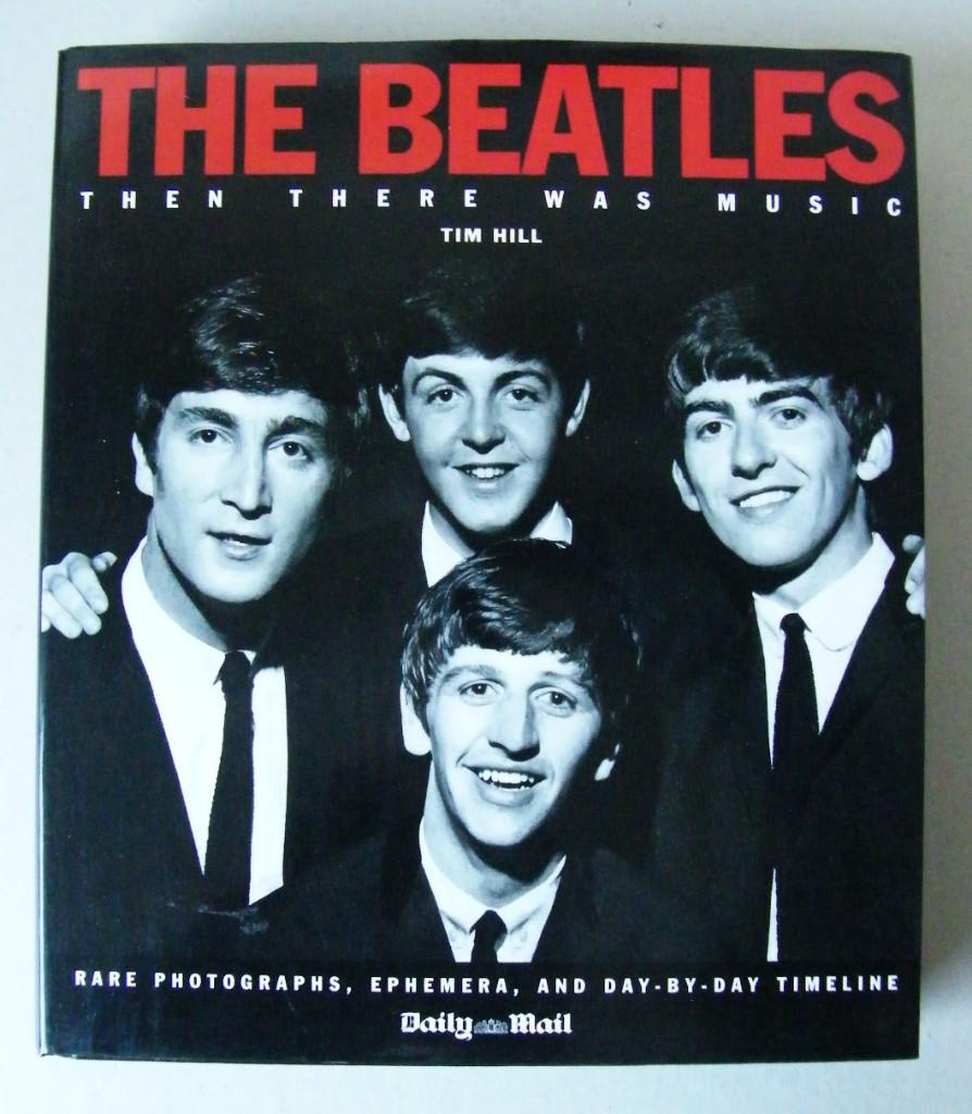 The Beatles then there was music Tim Hill, Boeken, Ophalen of Verzenden, Zo goed als nieuw, Artiest