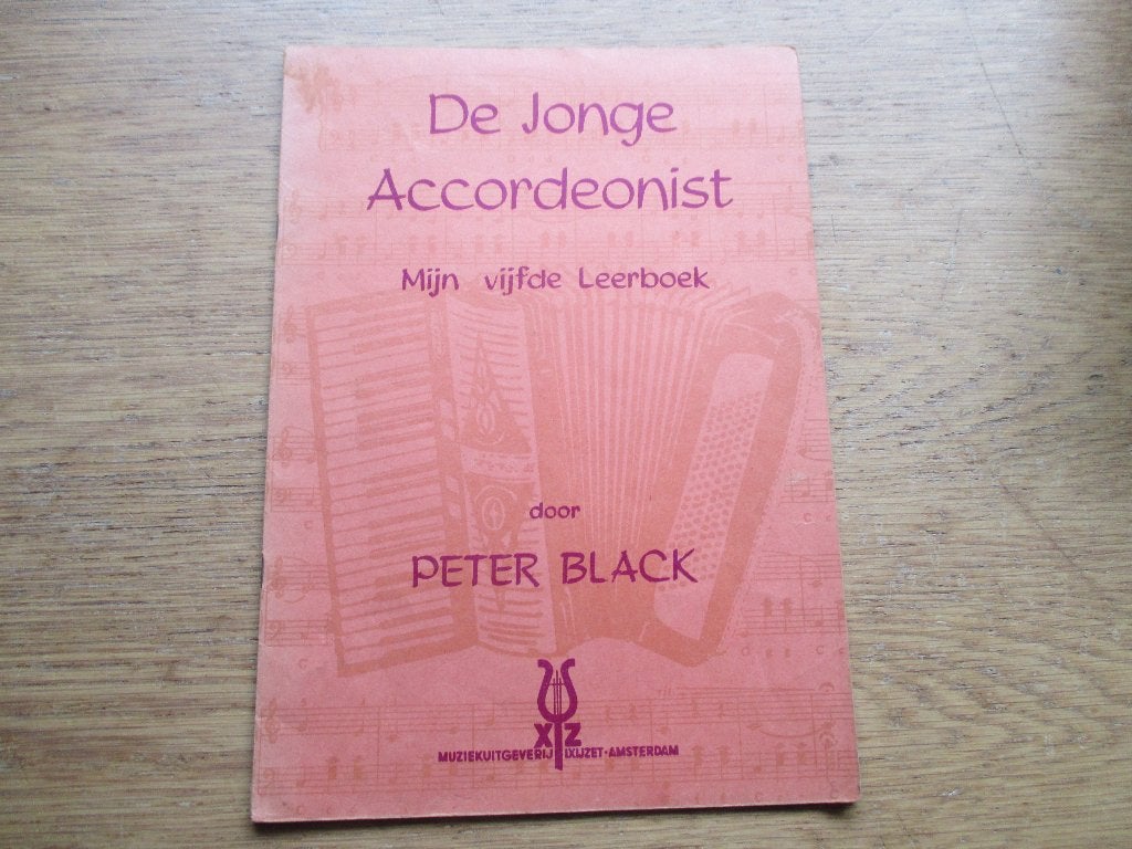 DE JONGE ACCORDEONIST-MIJN VIJFDE  LEERBOEK - PETER BLACK, Gebruikt, Les of Cursus, Ophalen of Verzenden, Populair