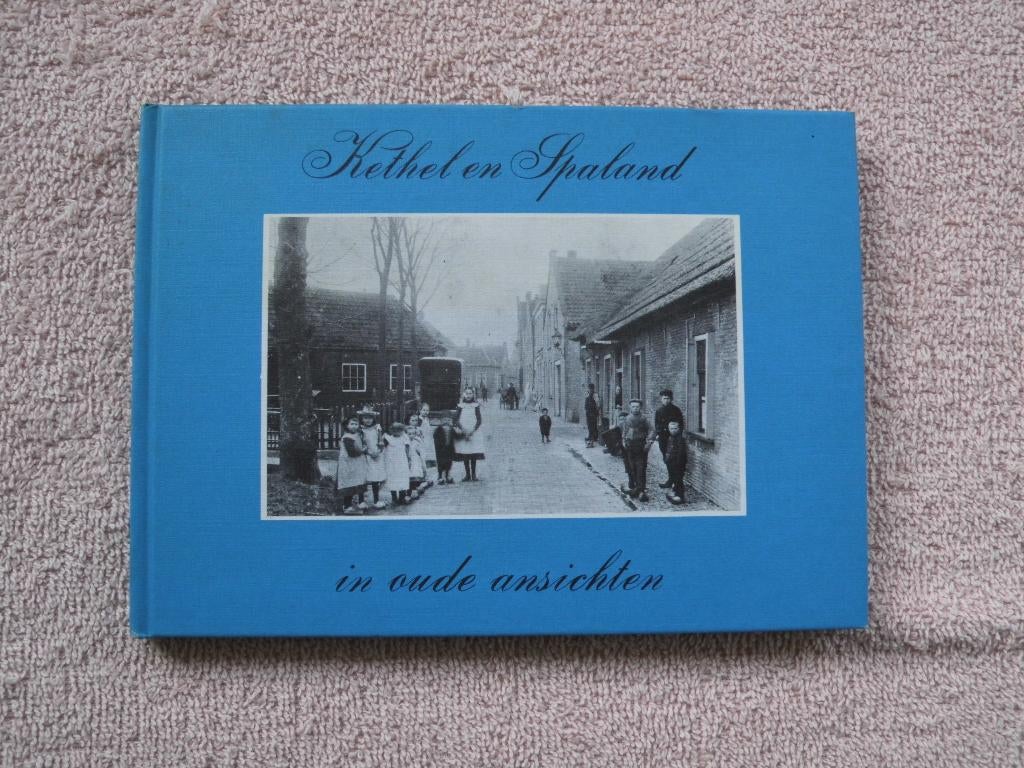 Kethel en Spaland in oude ansichten. nu Schiedam, Ophalen of Verzenden, Voor 1920, Gelopen, Zuid-Holland