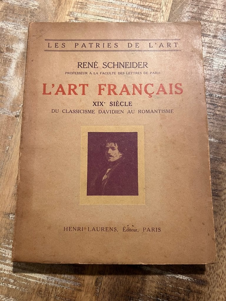 Les patries de l'art: L'art Français XIX siécle, du classi, Gelezen, René Schneider, Ophalen of Verzenden, Overige onderwerpen
