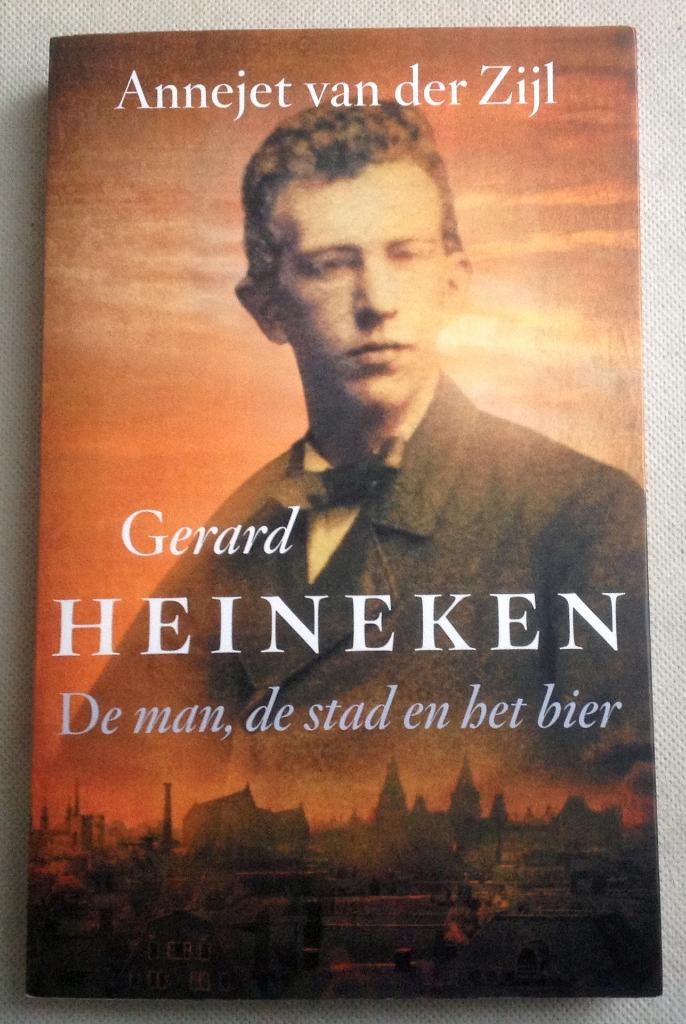 Gerard Heineken De man, de stad en het bier, Boeken, Verzenden, 19e eeuw, Gelezen, Annejet van der Zijl