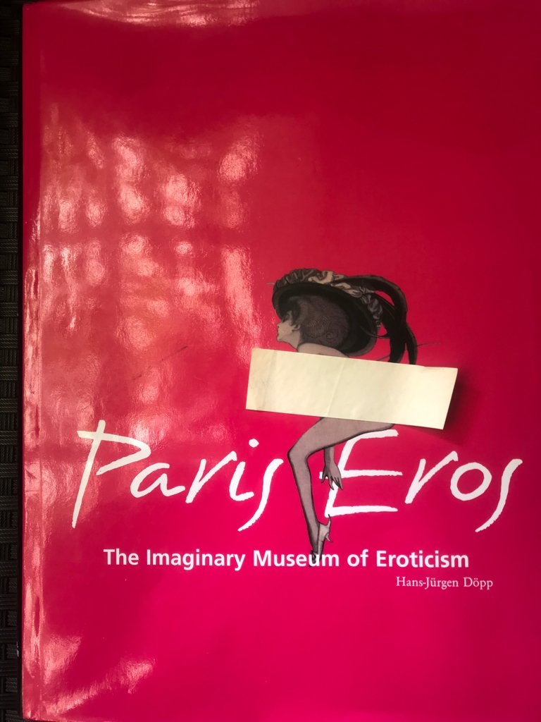 Paris Eros The Imaginary Museum of Eroticism in Paris, Ophalen of Verzenden, Zo goed als nieuw, Fotografen