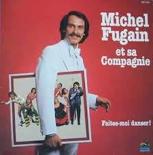 LP Michel Fugain - Faites moi danser! Inclusief songteksten, LP, Gebruikt, Pop, Ophalen of Verzenden