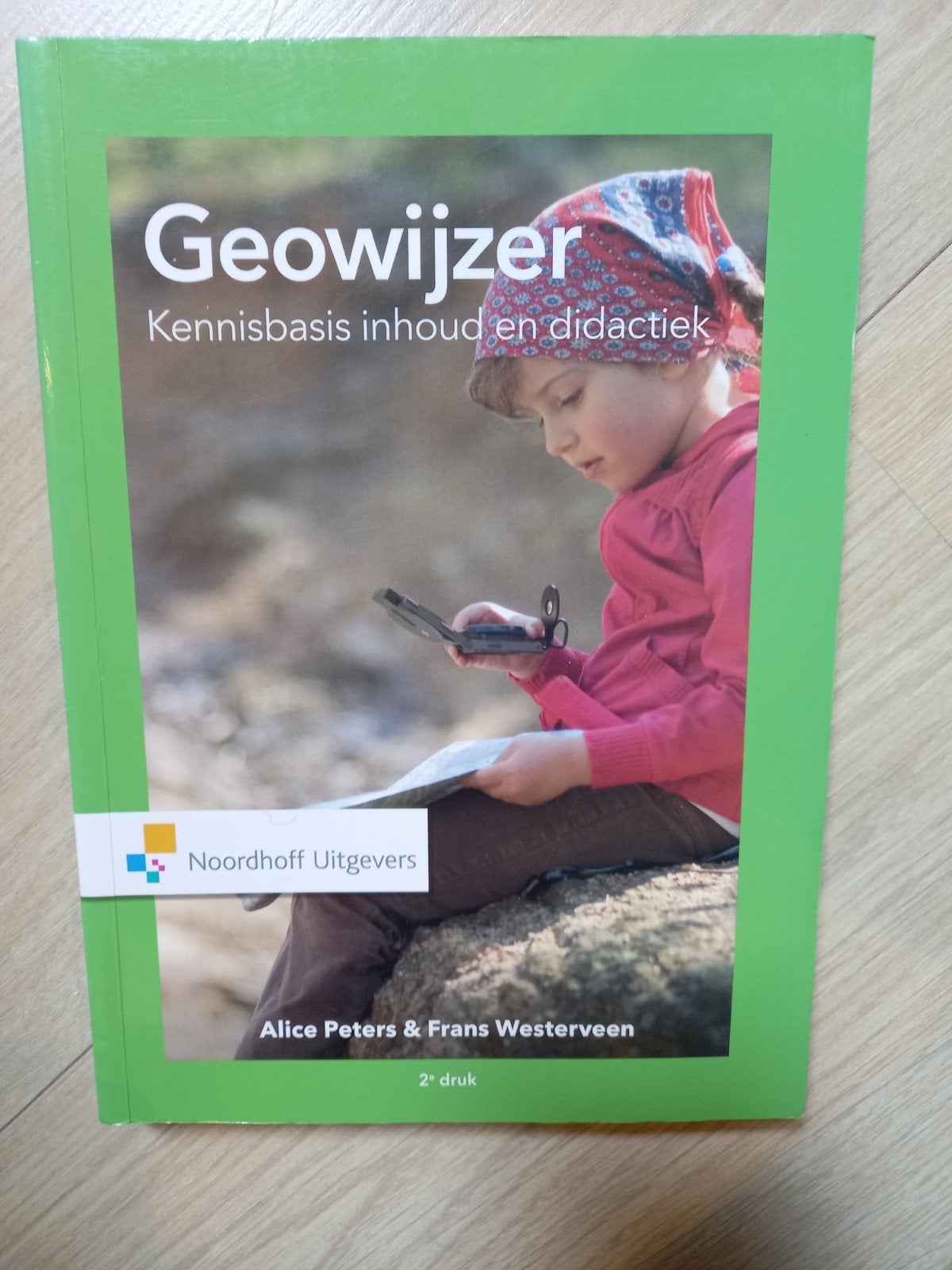 Geowijzer: Kennisbasis inhoud en didactiek (2e druk), Gelezen, Alice Peters en Frans Westerveen, Ophalen of Verzenden, Aardrijkskunde