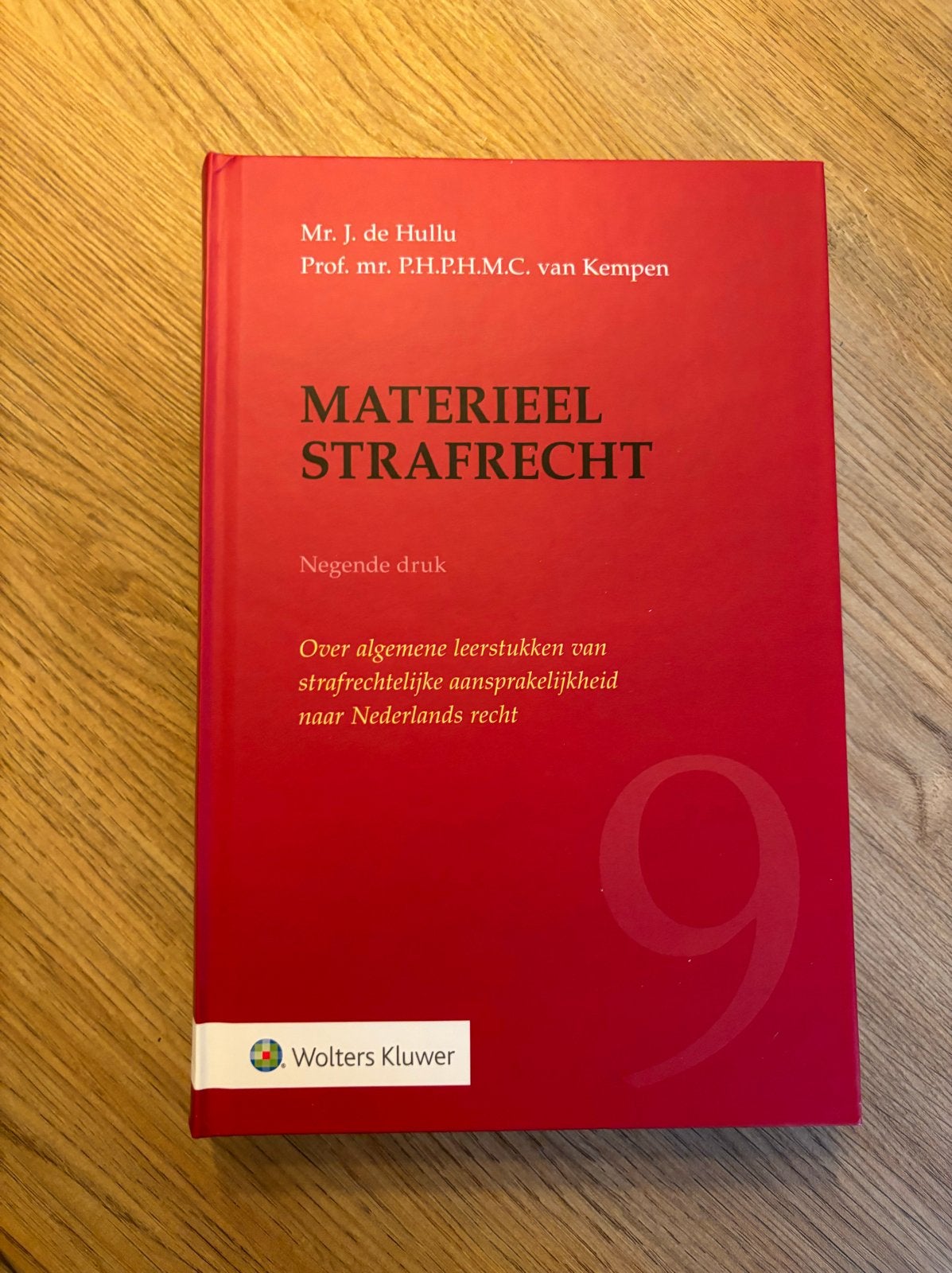 Materieel Strafrecht - Mr. J. de Hullu & Prof. mr. P.H.P.H.M, Ophalen of Verzenden, Gamma, Zo goed als nieuw, HBO