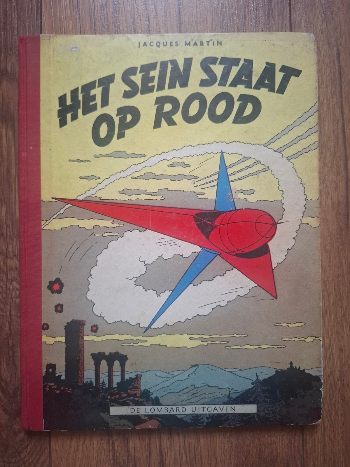 Het Sein Staat Op Rood - Jacques Martin (1954), Eén stripboek, Ophalen, Gelezen
