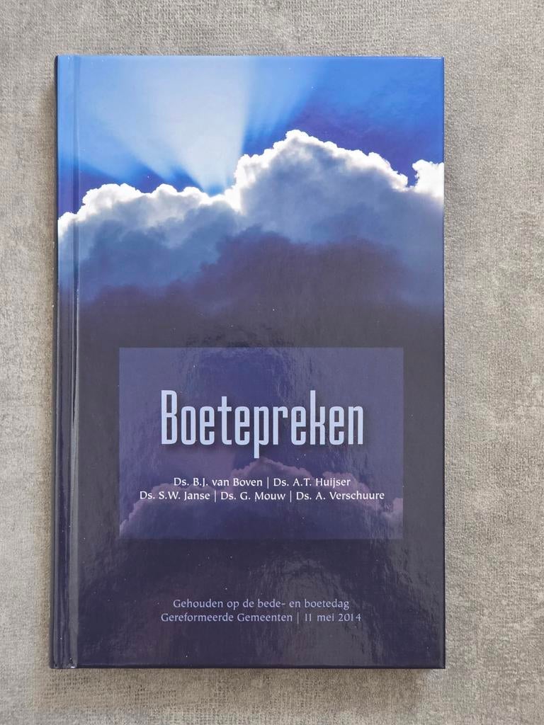 Boetepreken - bede- en boetedag Gereformeerde Gemeenten 2014, Boeken, Ophalen of Verzenden