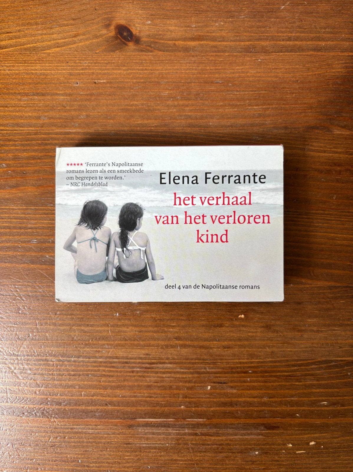Het verhaal van het verloren kind - Elena Ferrante (Dwarslig, Ophalen, Gelezen, Nederland