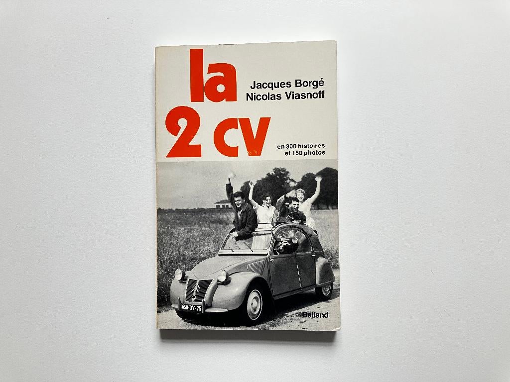 La 2CV (J. Borgé & N. Viasnoff), Ophalen of Verzenden, Zo goed als nieuw, Citroën