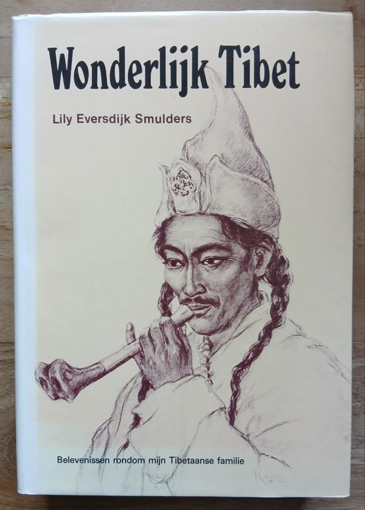 Lily Eversdijk Smulders, Wonderlijk Tibet, Ophalen of Verzenden, Gelezen