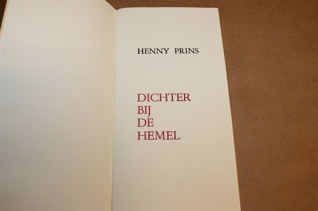 Dichter bij de hemel — Henny Prins Haiku\'s, Oplage 350, Ophalen of Verzenden, Gelezen