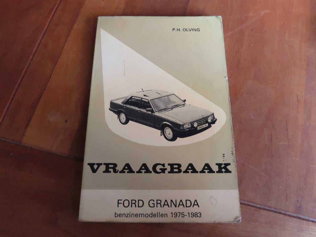 Vraagbaak Ford Granada 4-cil, Granada V6 2.3 2.6 2.8 75-83, Auto diversen, Handleidingen en Instructieboekjes, Ophalen of Verzenden