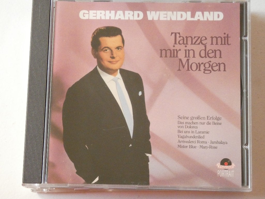 Gerhard Wendland – Tanze Mit Mir In Den Morgen, Verzenden, Gebruikt