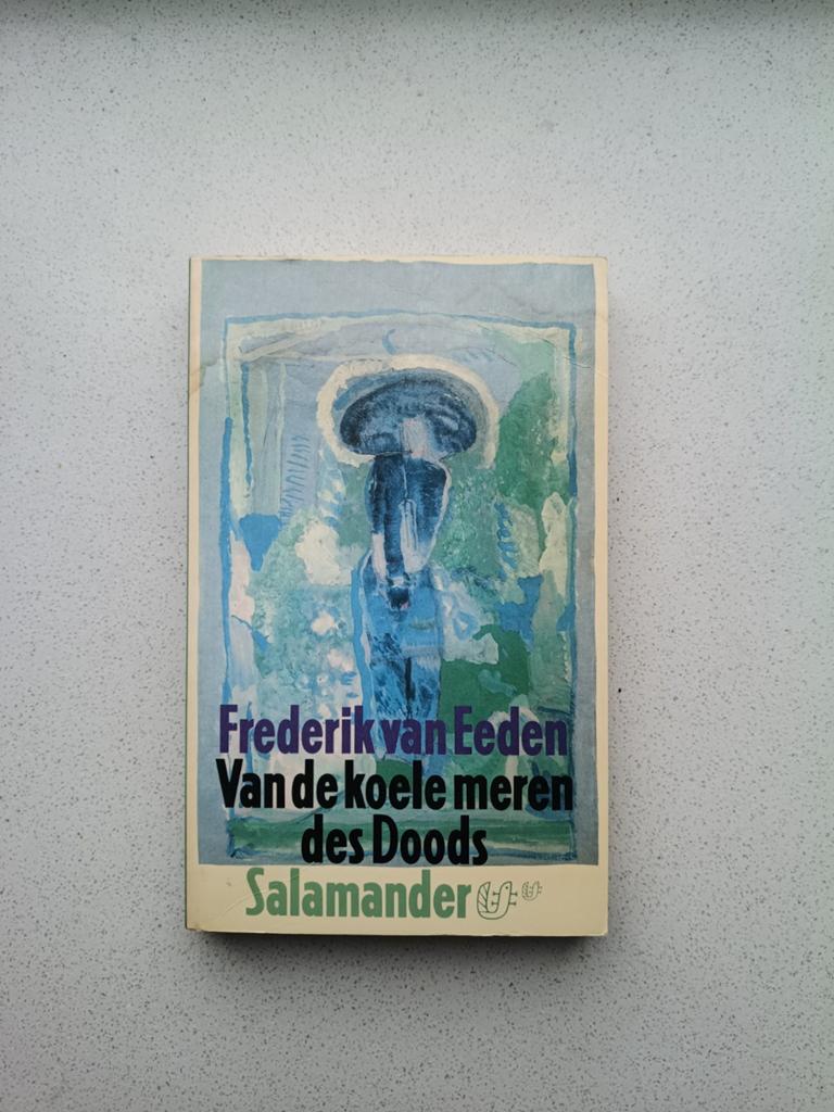 Van de Koele Meren des Doods - Frederik van Eeden, Boeken, Ophalen of Verzenden, Gelezen