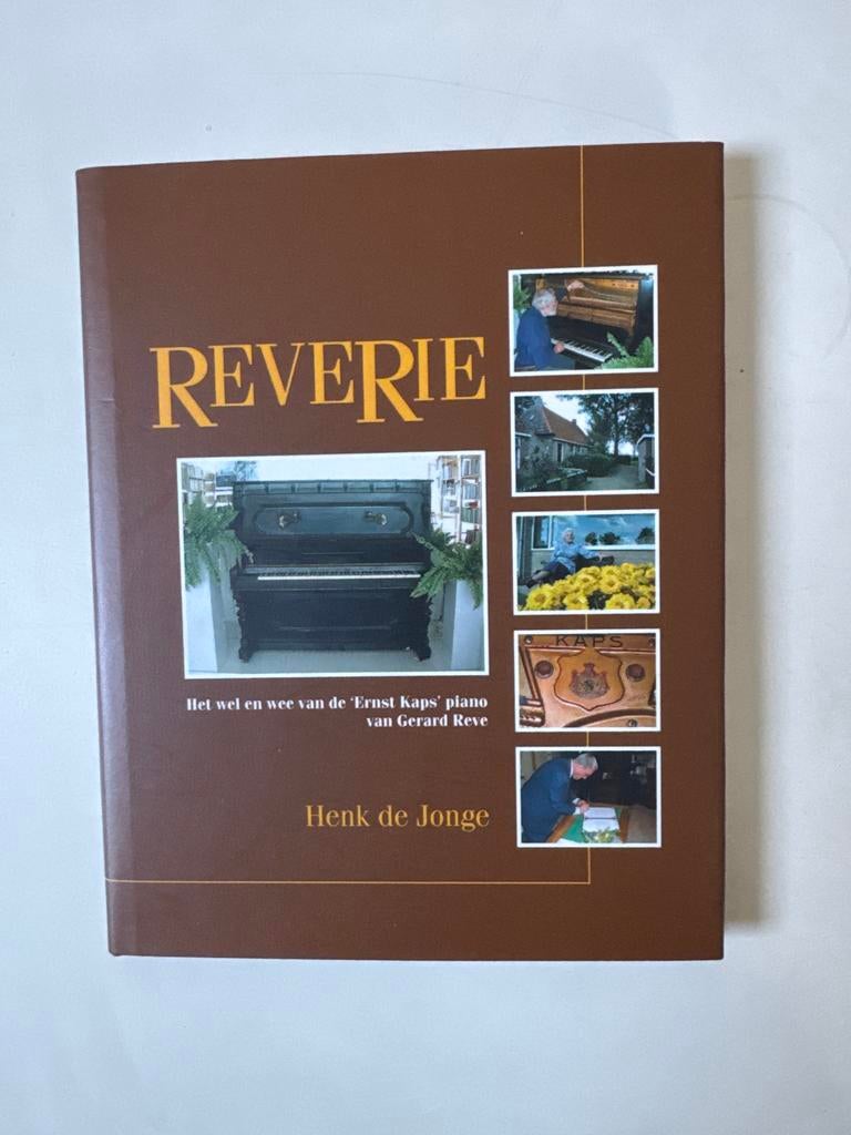 Reverie: Het wel en wee van de 'Ernst Kaps' piano, Ophalen of Verzenden, Zo goed als nieuw
