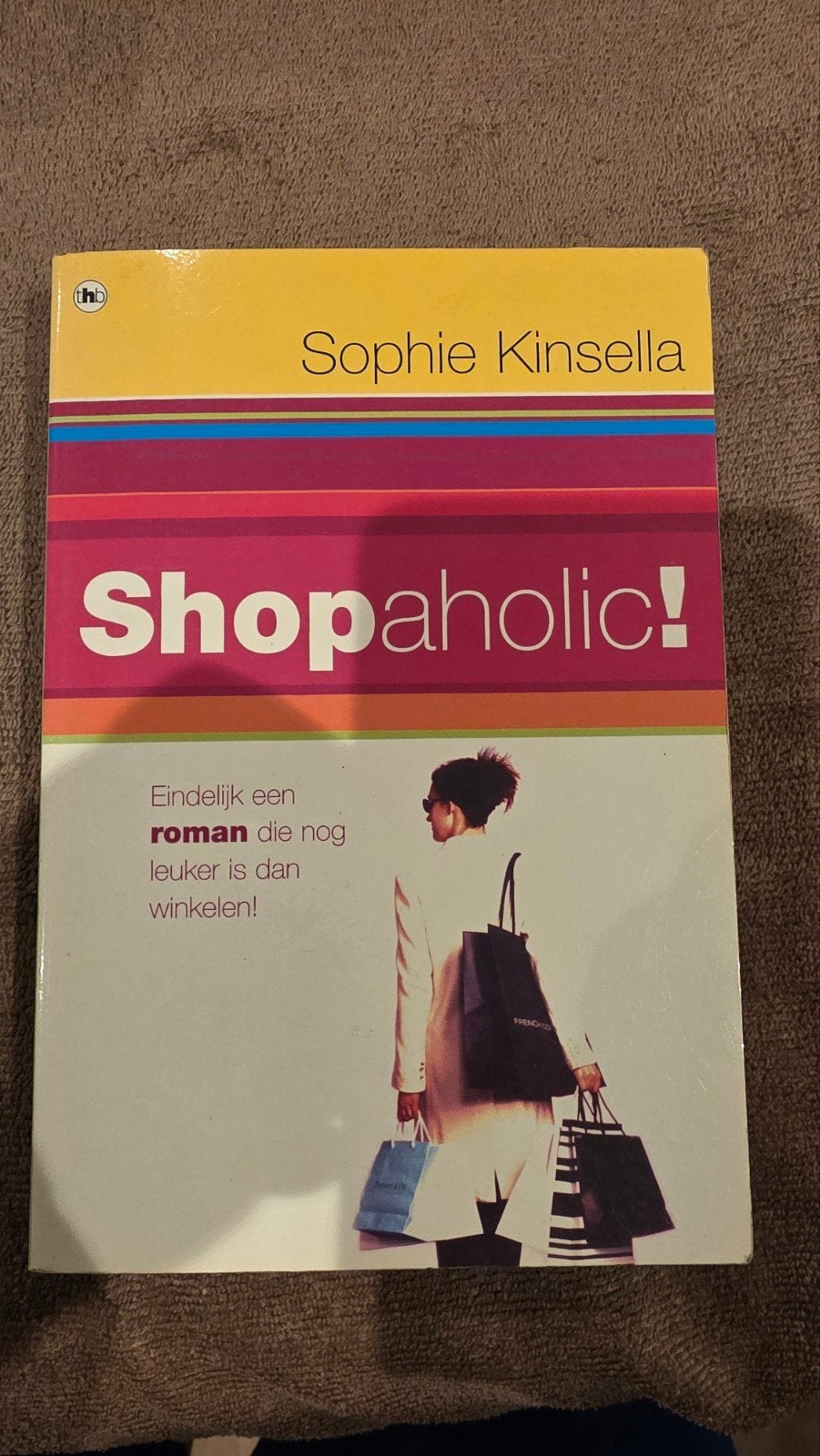 Shopaholic! - Sophie Kinsella (roman), Boeken, Ophalen of Verzenden, Gelezen, Sophie Kinsella, Nederland