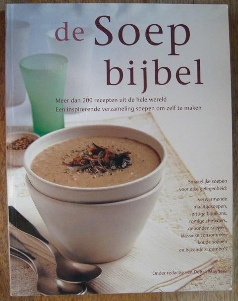 De Soepbijbel & Pastabijbel & Hapjesbijbel & Sap & Smoothie, Boeken, Ophalen of Verzenden, Zo goed als nieuw, Diverse Auteurs