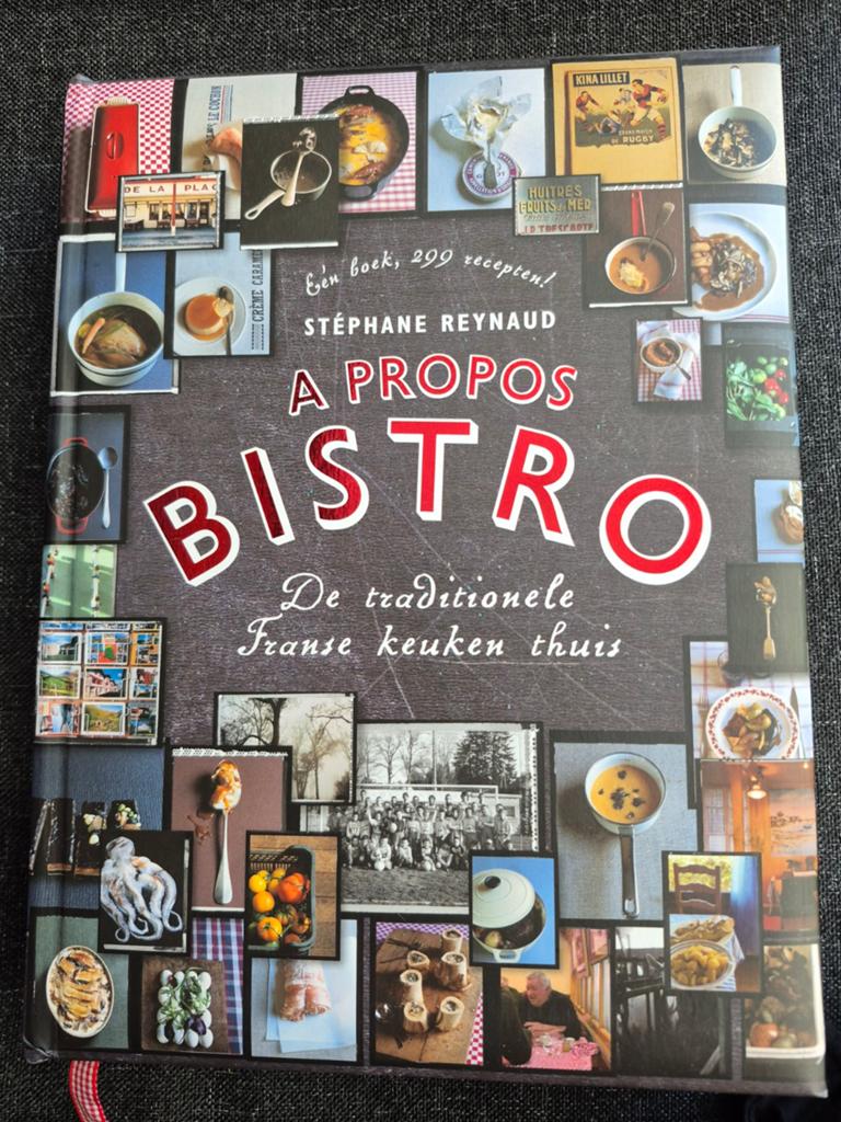 A Propos Bistro: De traditionele Franse keuken thuis, Boeken, Kookboeken, Hoofdgerechten, Stéphane Reynaud, Ophalen of Verzenden