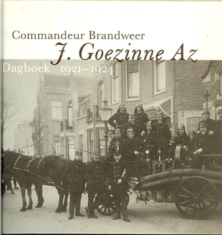 Commandeur Brandweer J.Goezinne Az Dagboek 1921-1924., Ophalen of Verzenden, Nieuw
