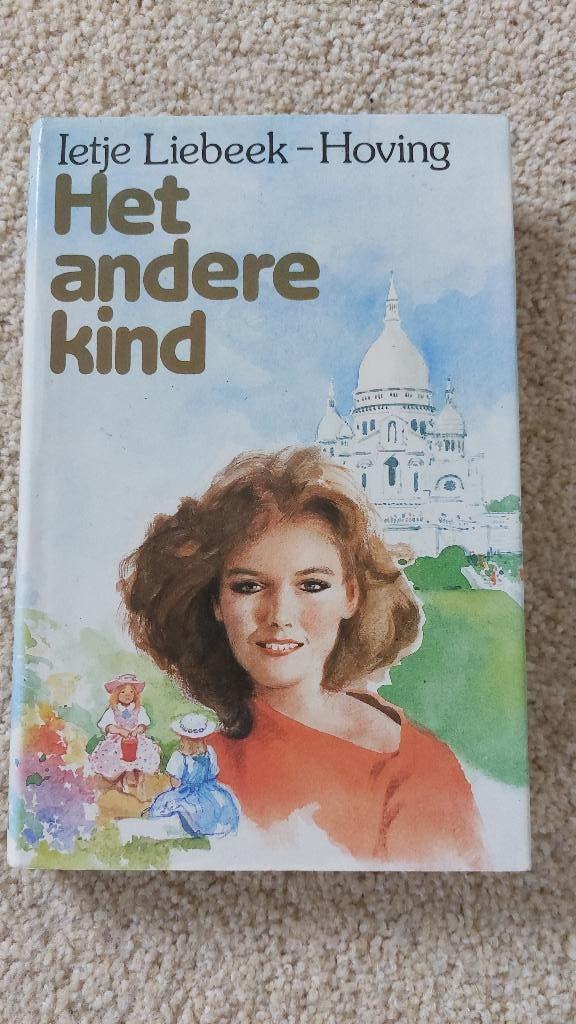 Het andere kind, Ietje Liebeek - Hoving, Boeken, Gelezen, Ophalen of Verzenden, Nederland, Ietje Liebeek - Hoving