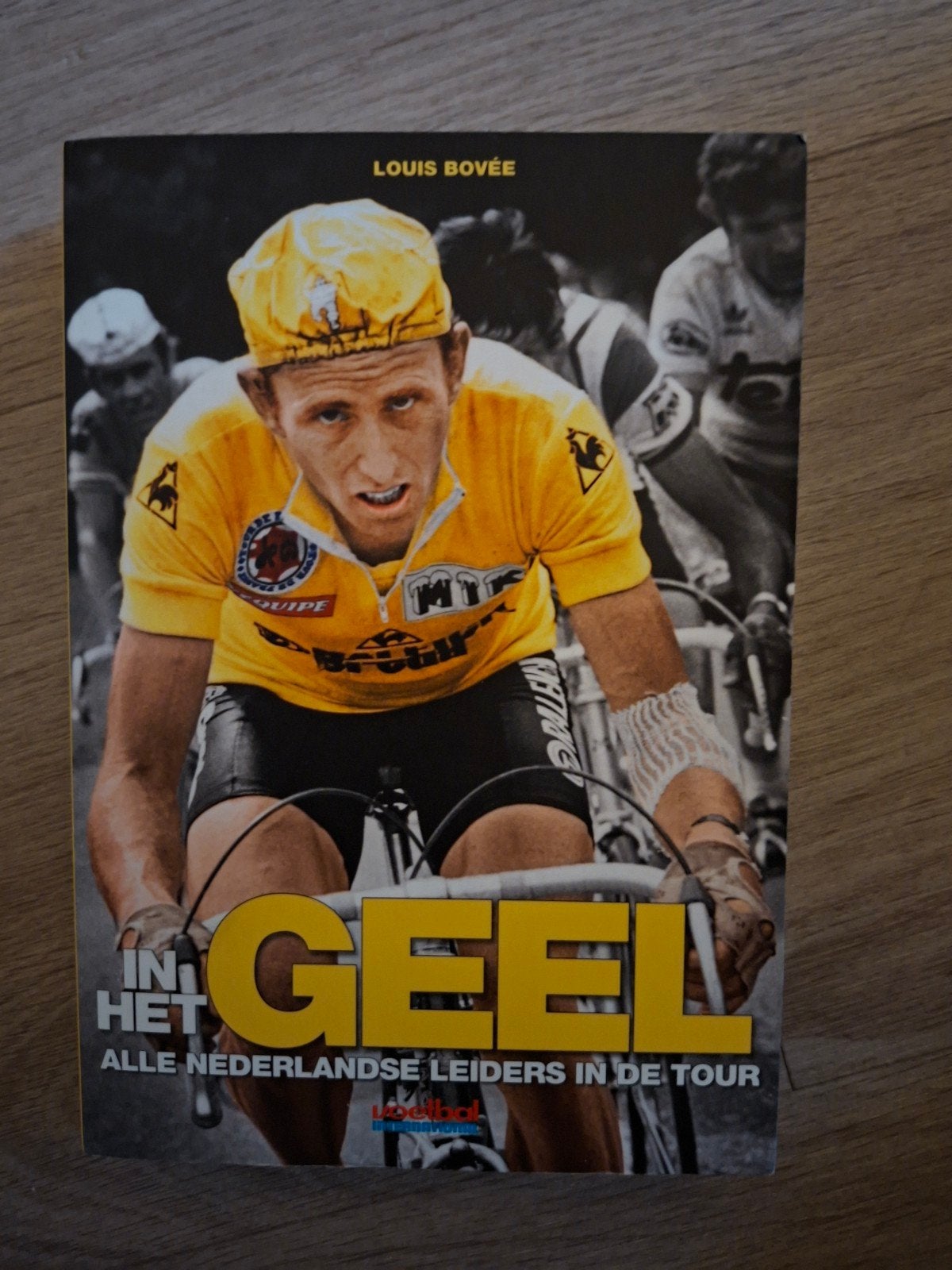 In Het Geel - Alle Nederlandse Leiders in de Tour, Ophalen of Verzenden, Nieuw, Louis Bovée, Lopen en Fietsen