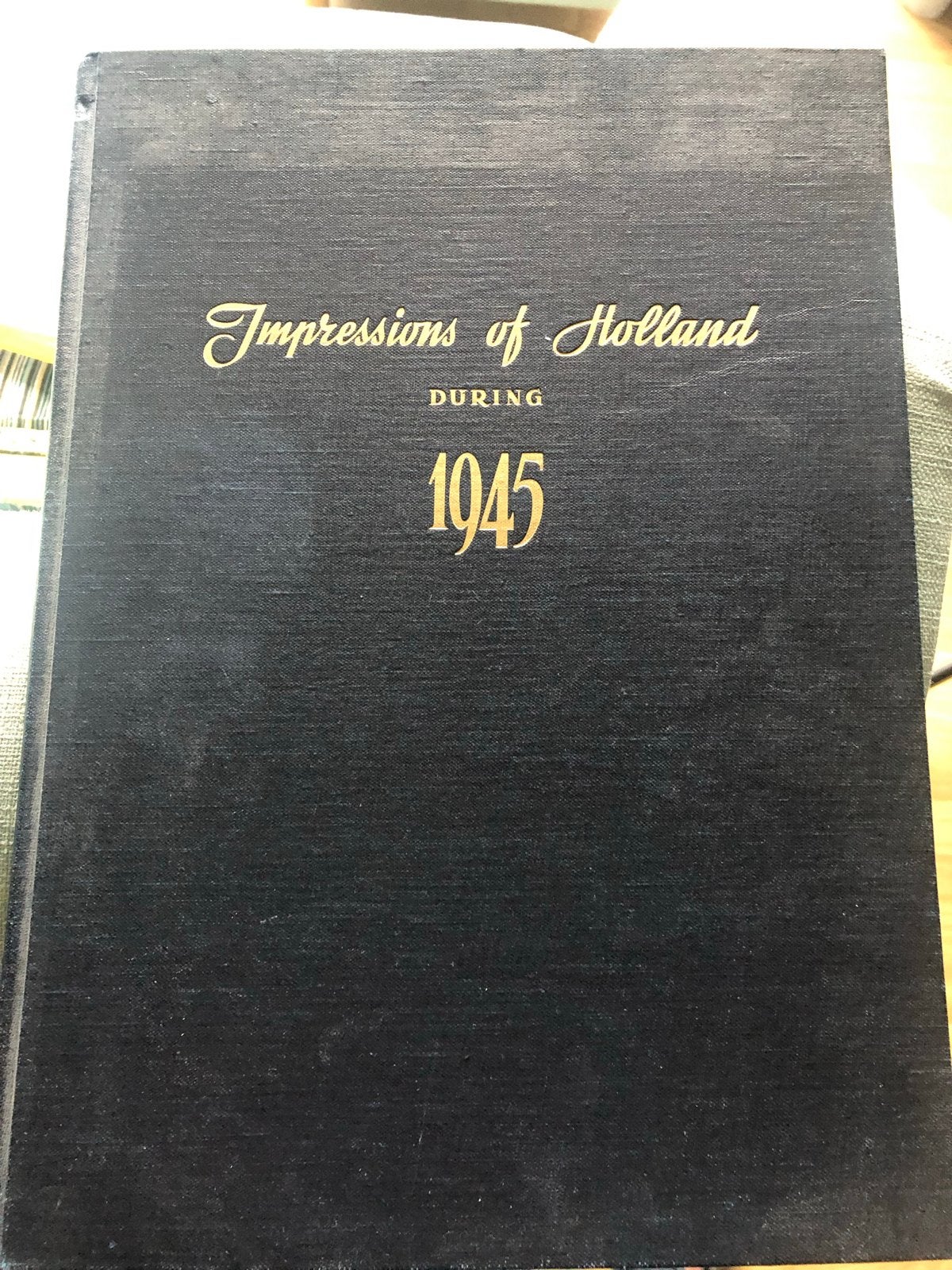 Impressions of Holland During 1945 - Martien Coppens, Ophalen of Verzenden