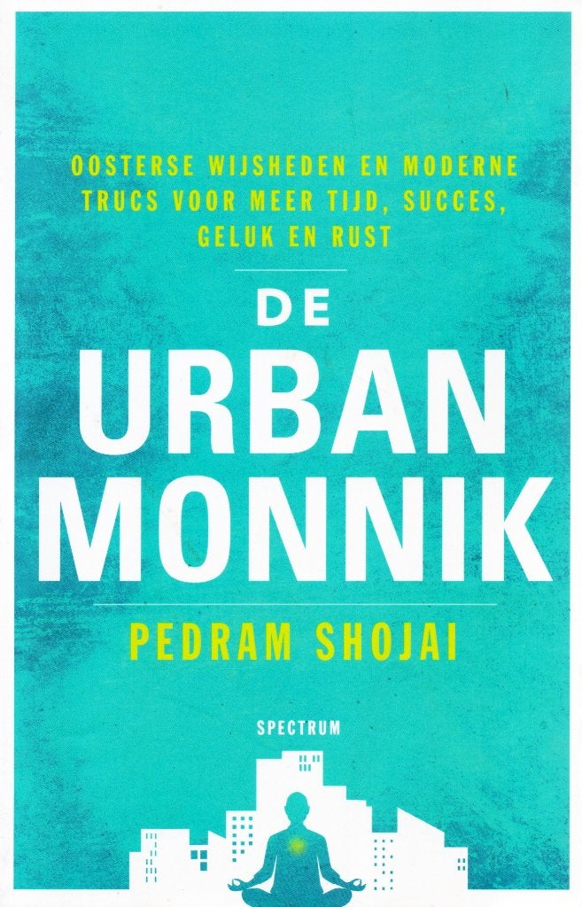 De Urban Monnik - Pedram Shojai / 9789000352586, Ophalen of Verzenden, Zo goed als nieuw, Pedram Shojai, Overige onderwerpen