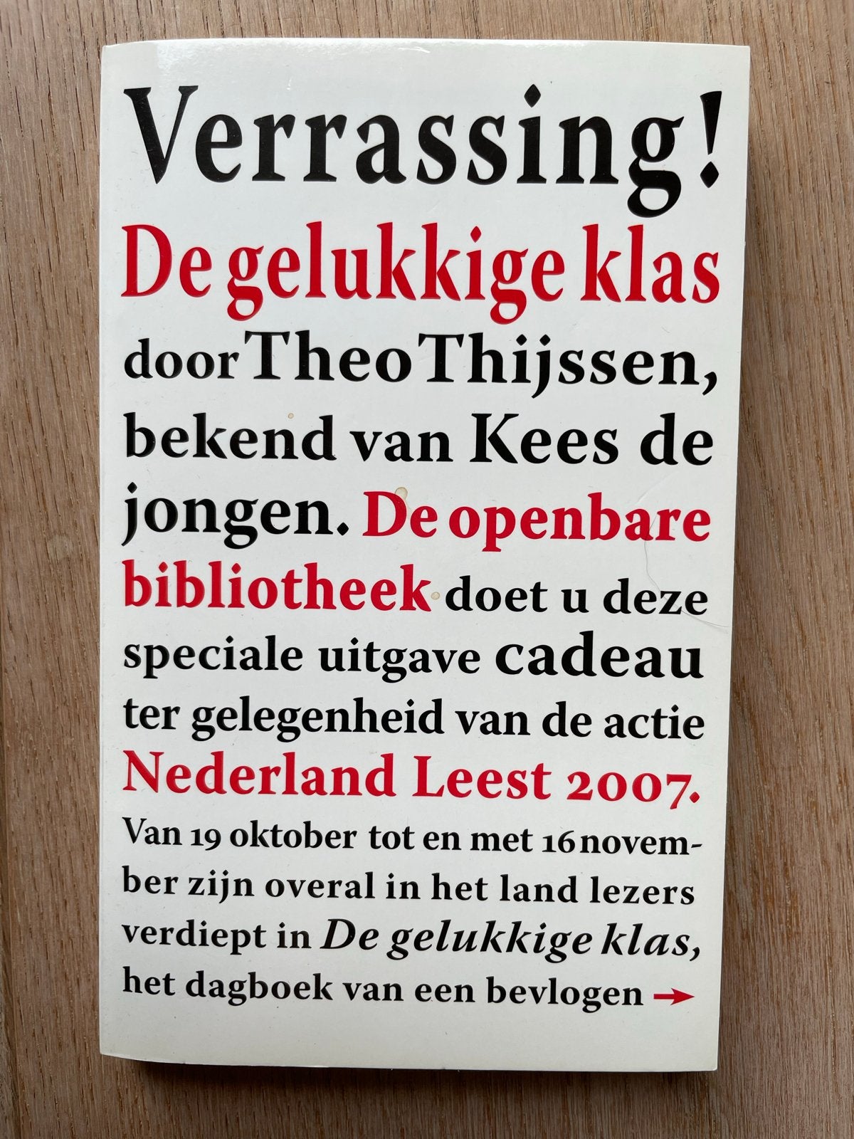 Theo Thijssen - De gelukkige klas ISBN 9789059650558, Boeken, Ophalen of Verzenden, Zo goed als nieuw, Nederland