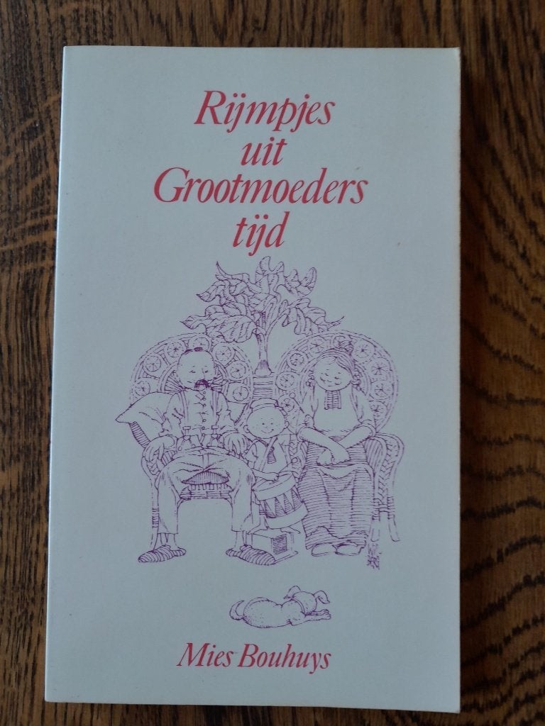 Rijmpjes uit Grootmoeders tijd. Mies Bouhuys., Ophalen of Verzenden, Mies Bouhuys