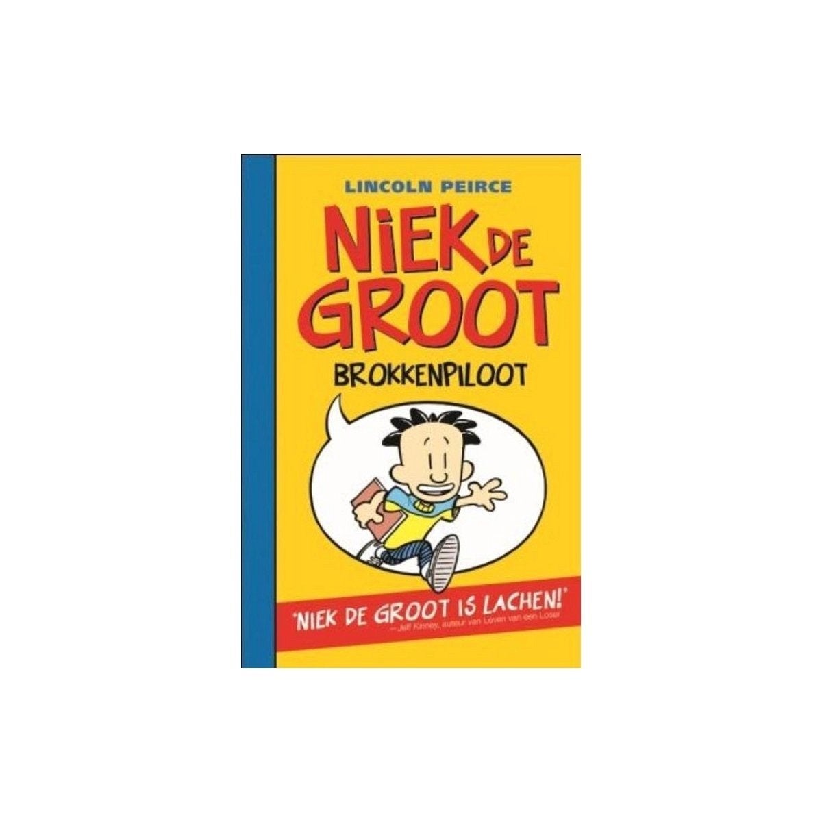 Niek de Groot: Brokkenpiloot - Lincoln Peirce, Ophalen, Zo goed als nieuw, Lincoln Peirce, Fictie