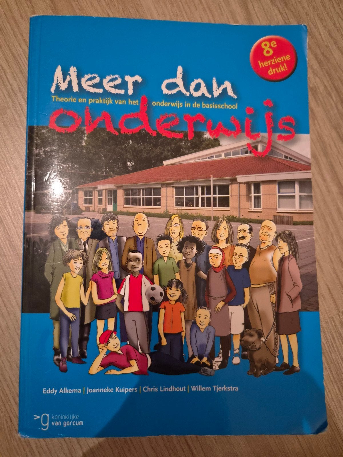 Meer dan Onderwijs - Theorie en praktijk basisschool, Gelezen, Overige vakken, Eddy Alkema, Joanneke Kuipers, Chris Lindhout, Willem Tjerkstra