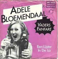 Single (1974) Adéle Bloemendaal - Vaders Fanfare / Een Lijst, Gebruikt, 7 inch, Ophalen of Verzenden, Fotohoes