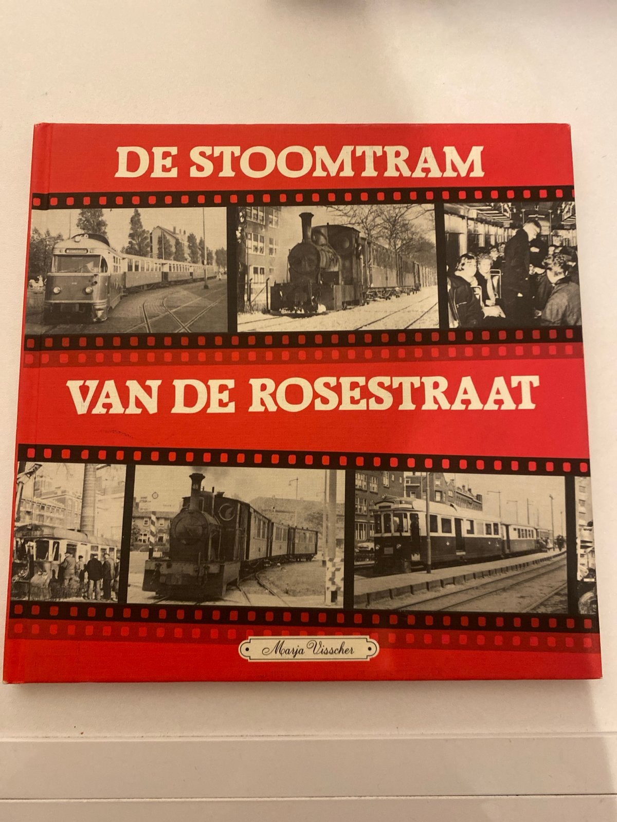 De Stoomtram van de Rosestraat - Marja Visscher, Ophalen of Verzenden, Zo goed als nieuw, Tram