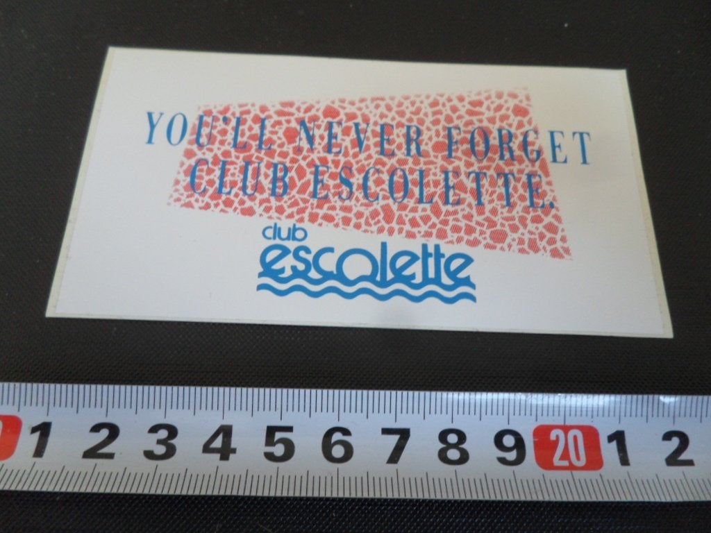 sticker you'll never forget club escolette - 215*, Ophalen of Verzenden, Zo goed als nieuw