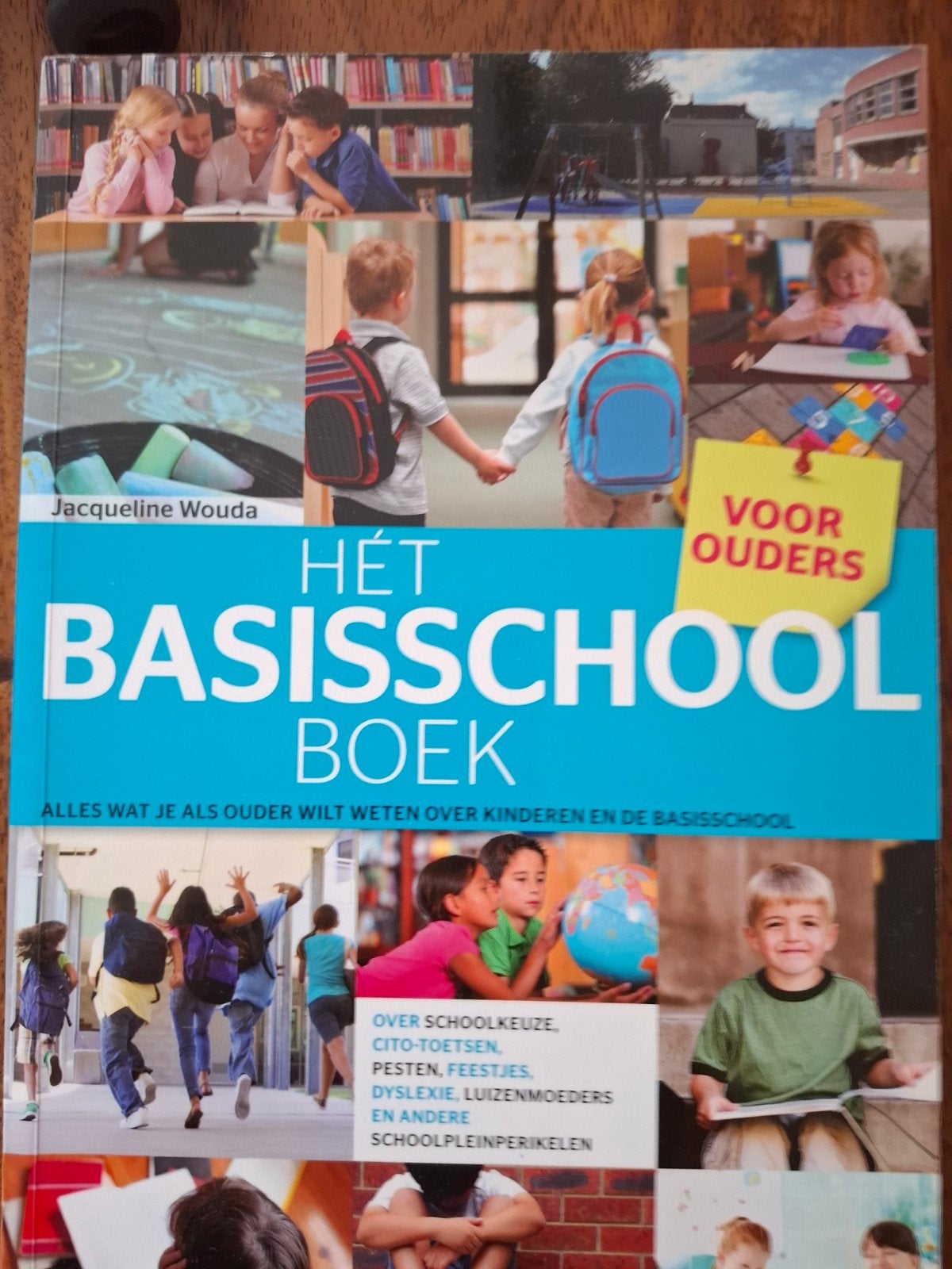 Jacqueline Wouda - Het basisschoolboek, Jacqueline Wouda, Sociale wetenschap, Ophalen of Verzenden, Zo goed als nieuw