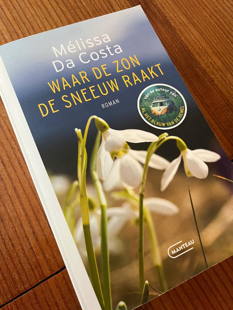 Boek Waar de zon de sneeuw raakt van Mélissa Da Costa, Boeken, Europa overig, Ophalen of Verzenden, Mélissa Da Costa, Zo goed als nieuw