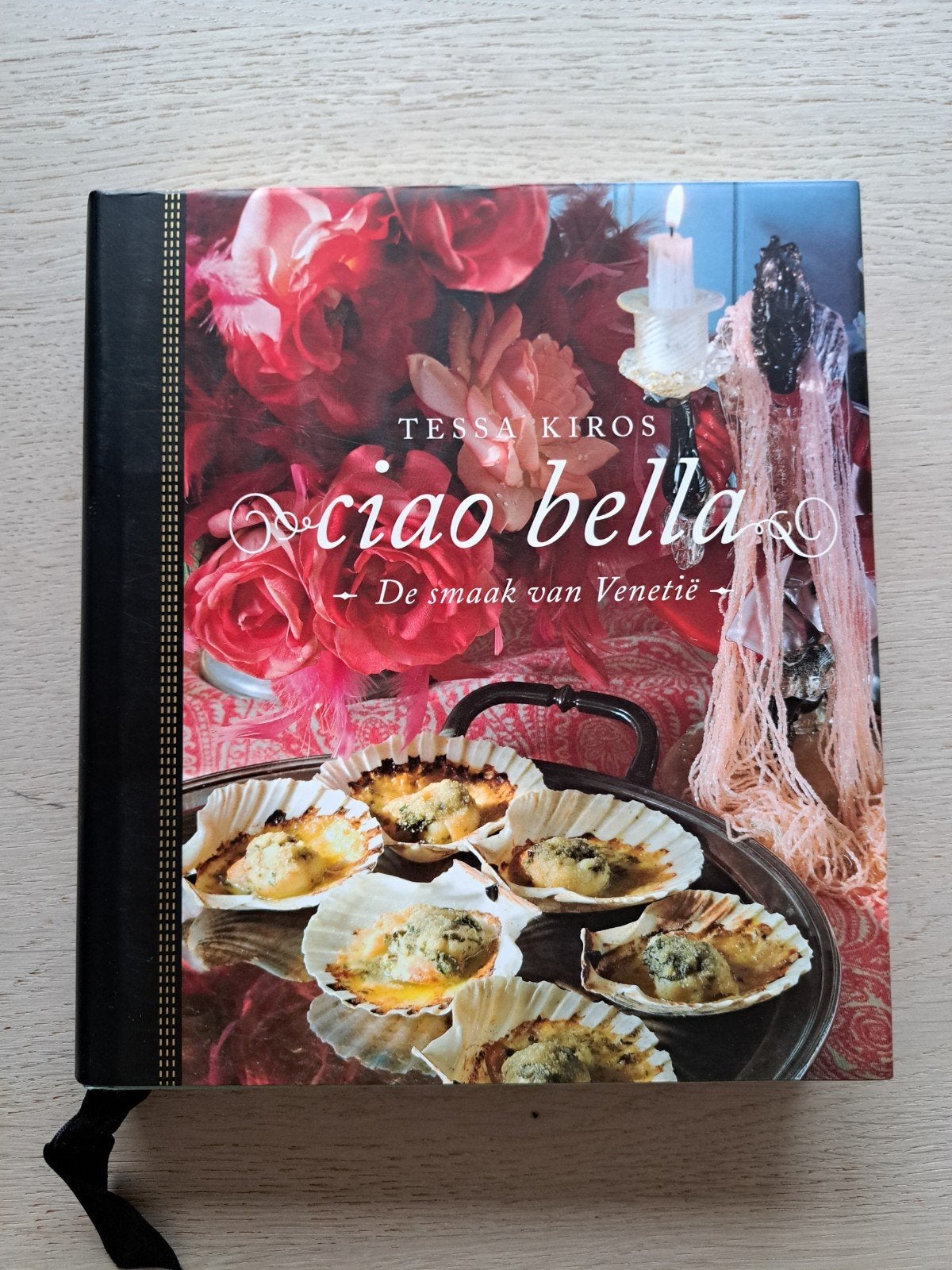 Ciao Bella - de smaak van Venetië - Tessa Kiros, Ophalen of Verzenden, Zo goed als nieuw, Italië