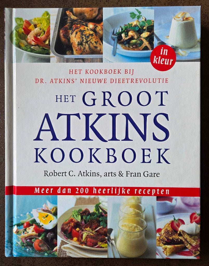 Het Groot Atkins Kookboek - Dieetrevolutie, Boeken, Verzenden, Zo goed als nieuw, Dieet en Voeding, Robert C. Atkins